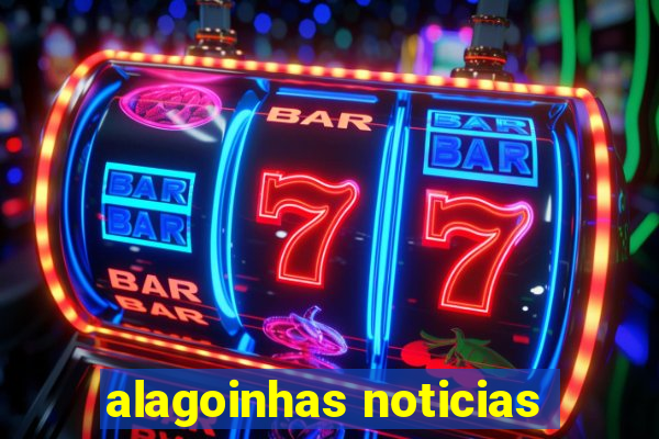 alagoinhas noticias